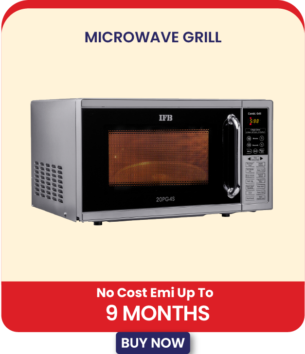 IFB Microwave Grill - Bring home IFB Grill Microwave starting at ₹9,000 only. Avail No Cost EMI up to 9 months.