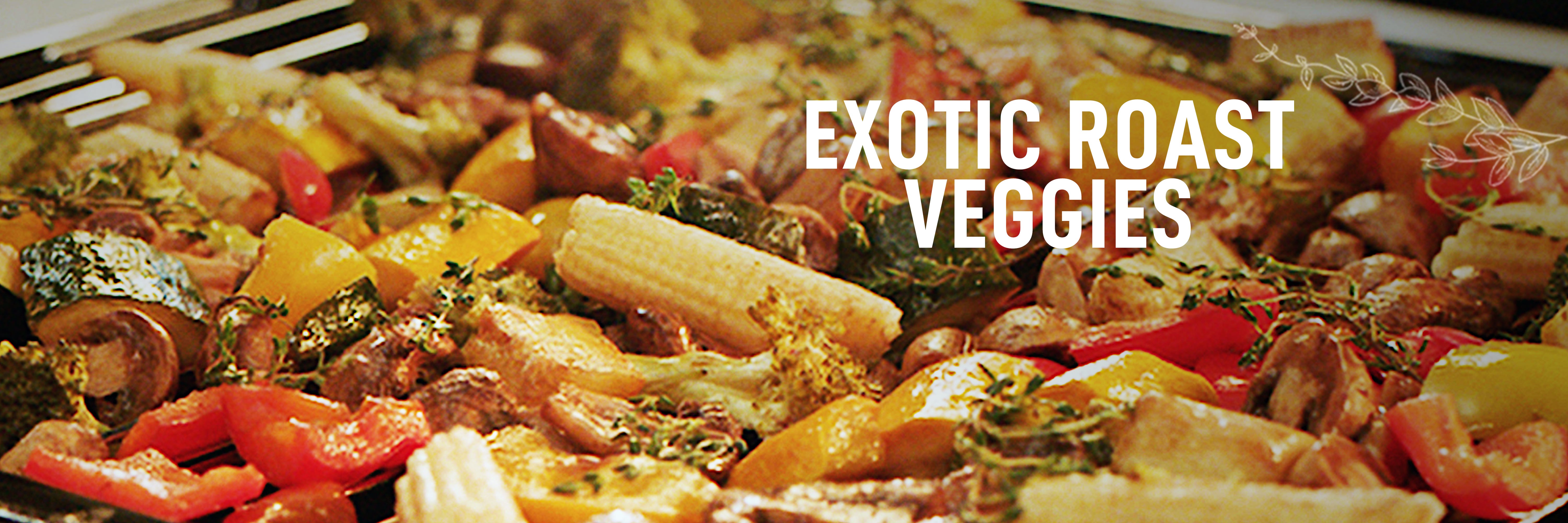 Exotic Roast Vegetables 