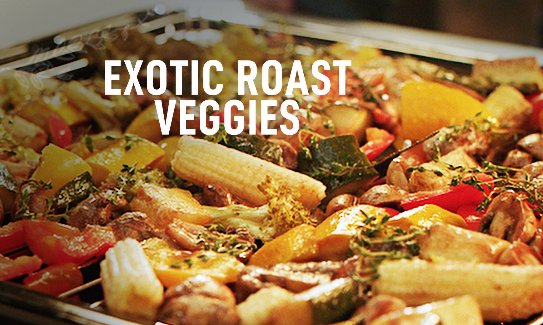 Exotic Roast Vegetables 