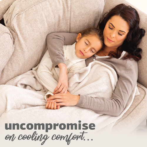 zero compromise on cooling comfort